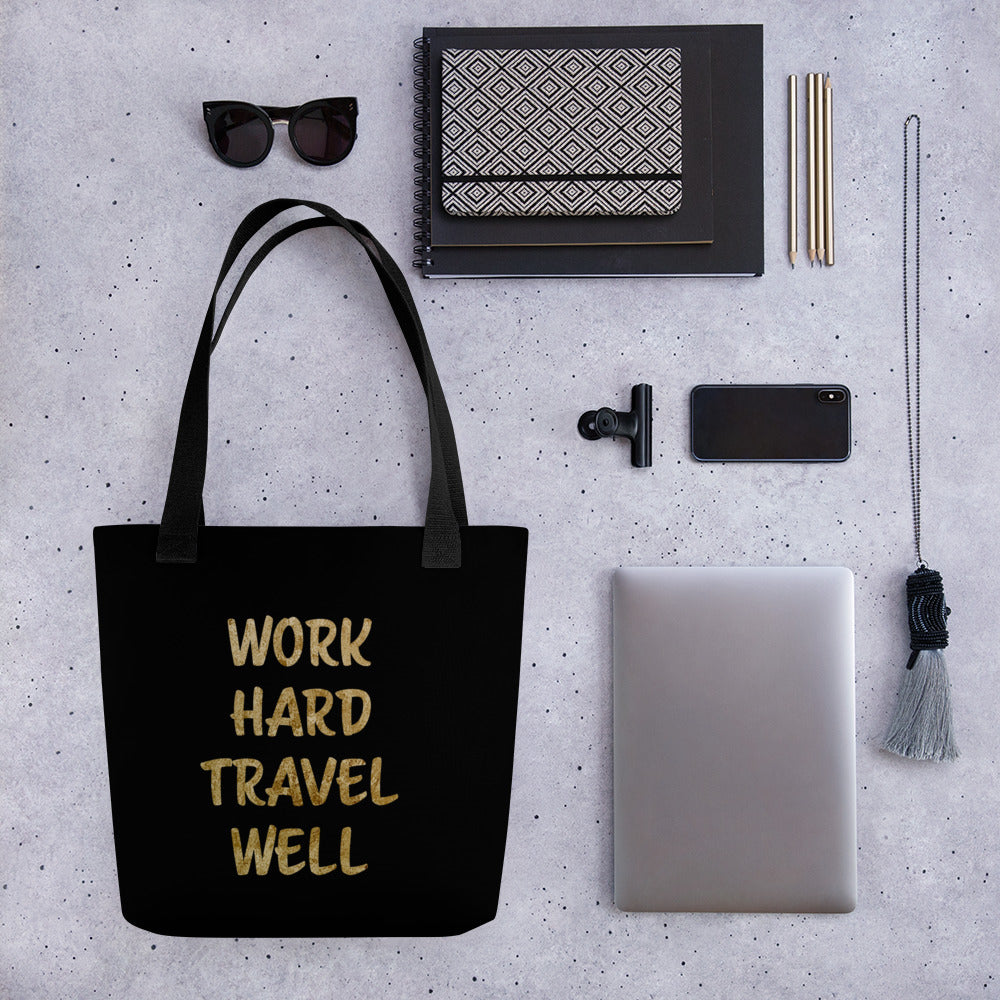 Work Hard Travel Well Tote bag-The Work Hard Travel Well Store