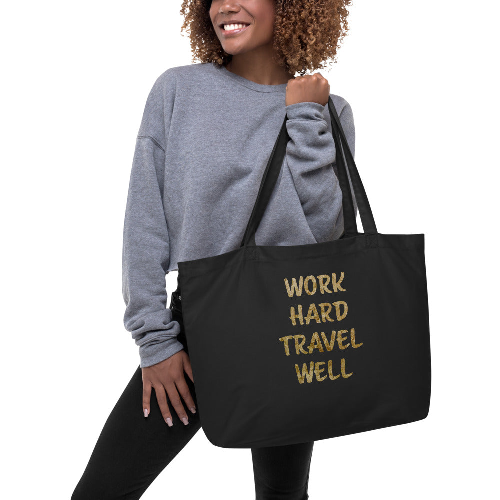 Work Hard Travel Well tote bag-The Work Hard Travel Well Store