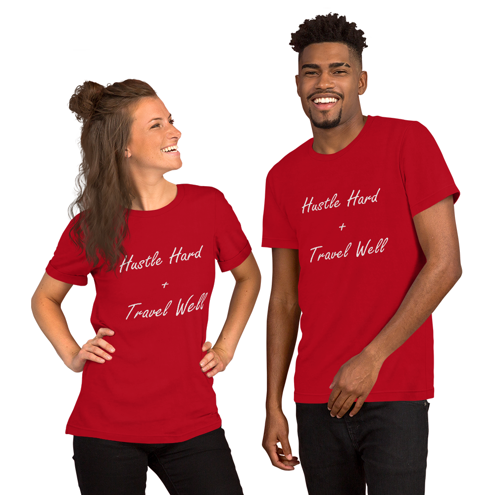 Hustle Hard + Travel Well Short-Sleeve Unisex T-Shirt-The Work Hard Travel Well Store