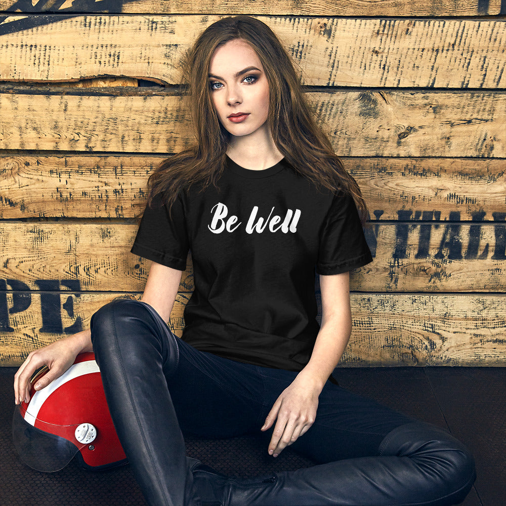 Be Well Shirt-Sleeve Unisex T-Shirt-The Work Hard Travel Well Store