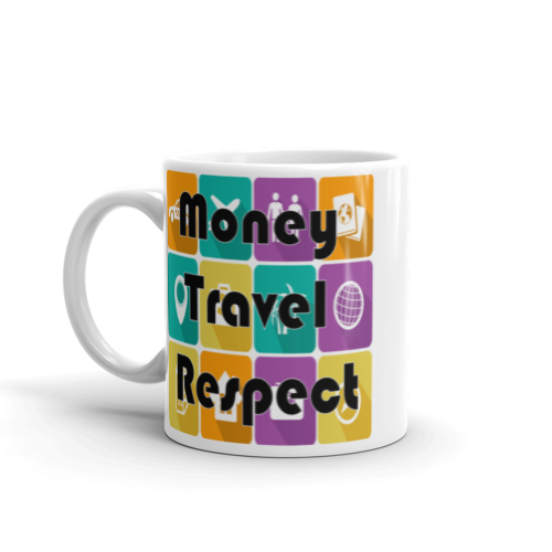Money Travel Respect Mug-The Work Hard Travel Well Store