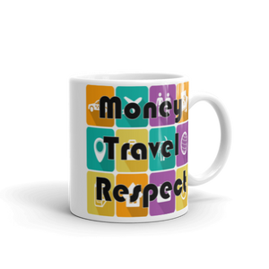 Money Travel Respect Mug-The Work Hard Travel Well Store